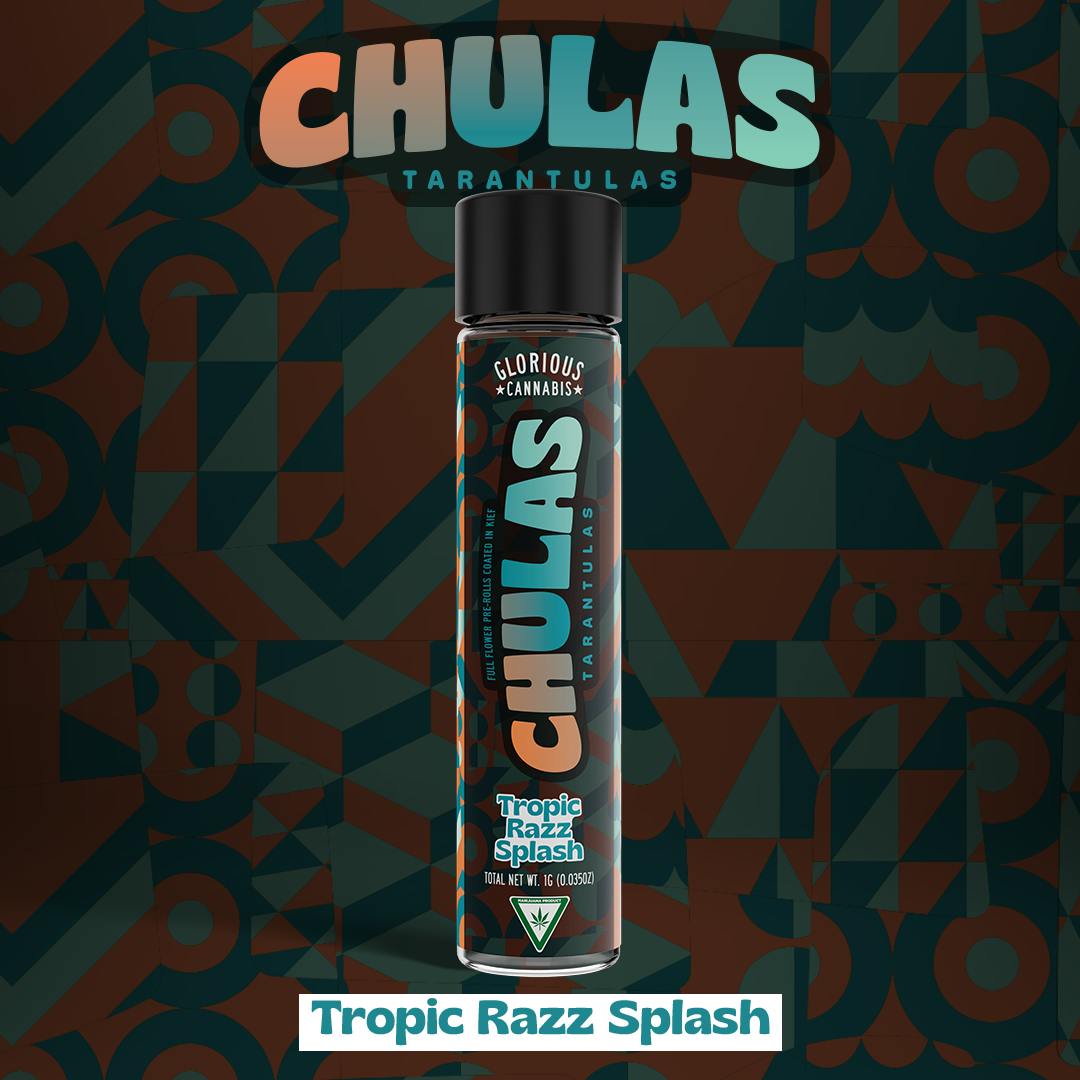 Tropic Razz Splash | Chulas | 1G Tarantula | Glorious Cannabis